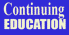Continuing Education